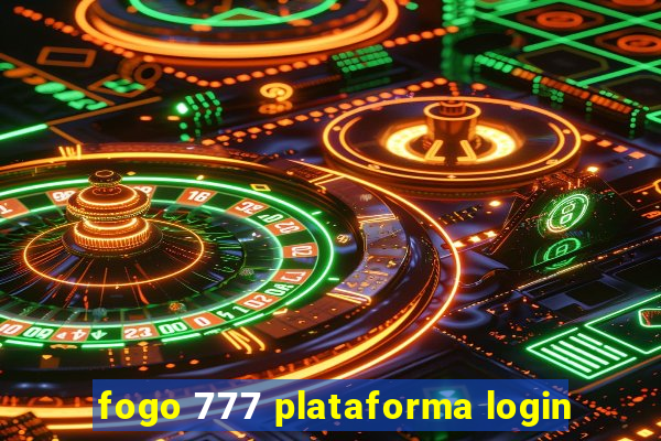 fogo 777 plataforma login